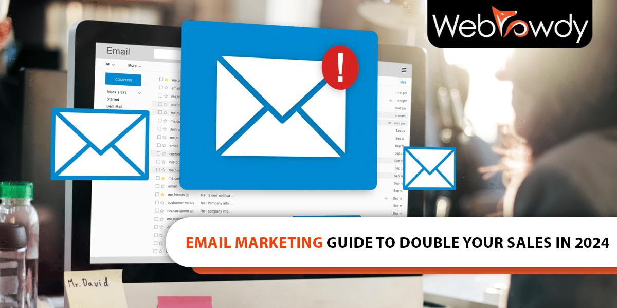 Email Marketing Guide to Double Your Sales in 2024